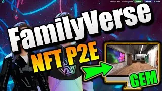 FamilyVerse - A Game of Life - Play To Earn NFT Game! METAVERSE GAMING NFT CRYPTO! Metaverse Gem!