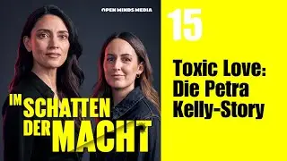 #15 Toxic Love: Die Petra Kelly-Story