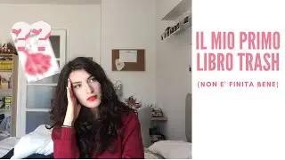 HO LETTO UN LIBRO TRASH (per sbaglio)