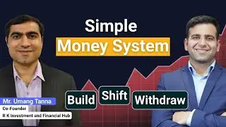 SIP , STP & SWP Explained : Investing Smartly Across Life Stages ..... Ft. Umang Tanna