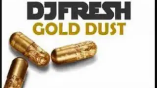 DJ Fresh - Gold Dust (Flux Pavilion Remix)
