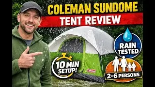 Coleman Sundome 2&ndash;6 Person Tent Review | Easy Setup & Rainfly Tested!