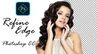 Photoshop tutorial - Photoshop CC Refine Edge Tutorial For Beginners