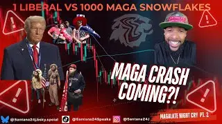 1 Liberal vs 1000 MAGA Snowflakes: Sparring with Santana (Late Pt. 2)
