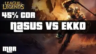 Riot K9 Nasus Vs Ekko (45%CDR) - League Of Legends - HD