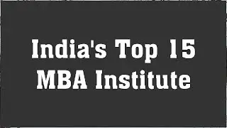List of India's Top MBA Institute# top management institutes/#best MBA college in india