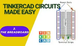 Understanding The Breadboard | Tinker CAD Circuit Tutorials |Arduino tutorials