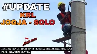 KRL JOGJA - SOLO! UPDATE Terkini