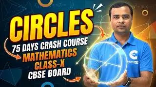 Day-44 | 75 Days Crash Course | Circles – Lecture-1 | Class 10 CBSE Maths | EdufyHub