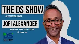 Episode 26: Jofi Alexander, Regional Director - Africa @ Anaplan