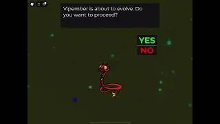 Evolving vipember