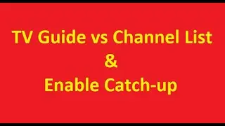 Catch-up Set Up & TV Guides