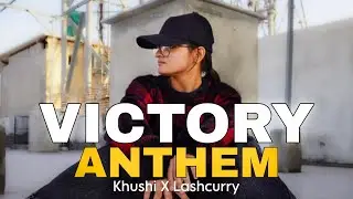Victory Anthem Dance Video | @Khushi_saini_.  X @lashcurryhihai Dc By Raju mourya Mrk  #victoryanthem