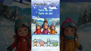 🎿🎶 Faire du ski | Petite chanson pour enfants ⛷️❄️
