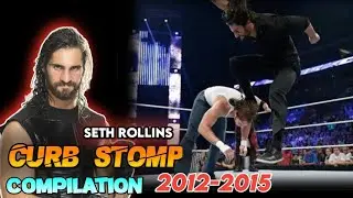 Wwe Seth Rollins Curb Stomp Compilation 2012-2015