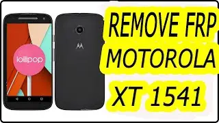 REMOVE FRP MOTOROLA XT-1541