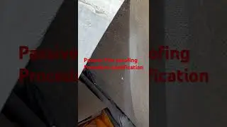 Passive Fire proofing procedure Qualification