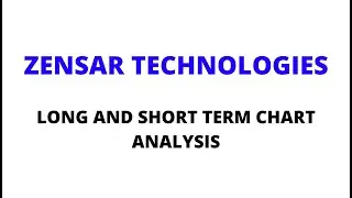 ZENSAR TECHNOLOGIES - LONG AND SHORT TERM CHART ANALYSIS - HINDI - ZENSAR TECHNOLOGIES SHARE PRICE