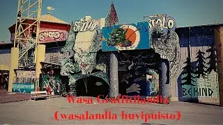 Entinen Wasalandia on nykyään Wasa Graffitilandia