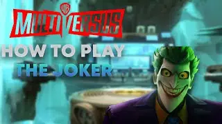 How to play The Joker beginners guide in Multiversus (Tips and Tricks, Bread and Butter, Combos)
