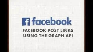 Facebook Post Links Using the Graph API - Facebook Post Status Using the Graph API