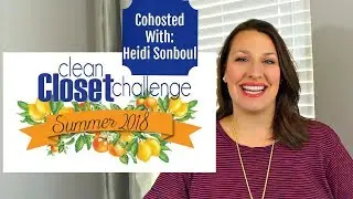 No Cost Master Bedroom Closet Cleanup Tips | Clean Closet Challenge | Summer 2018