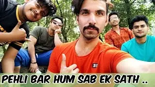 Pehli Bar Hum Sab Ek Sath | Ep - 1 | Mohit Chhikara Vlog