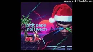 P'tit papa no&euml;l wech (Jul)