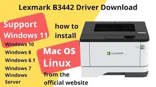 Lexmark B3442 Driver Download and Setup Windows 11 Windows 10