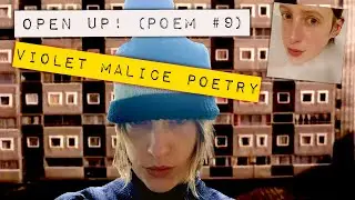Open Up! (Poem #9) | Spoken Word Poetry Industrial |  poem