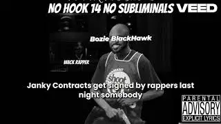 Bozie BlackHawk- No Hook No Subliminals 14