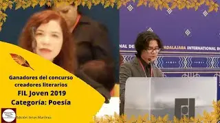 Ganadores concurso creadores literarios categor&iacute;a POES&Iacute;A, FIL Joven 2019