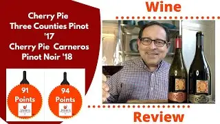 Cherry Pie Carneros '18 & Three Counties Pinot Noir '17 #pinotnoir