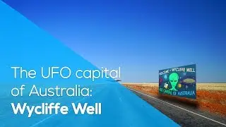 The UFO capital of Australia: Wycliffe Well
