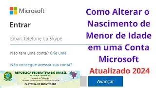 Como Alterar Data de Nascimento de uma Conta Microsoft de um Menor de Idade - Atualizado 2024