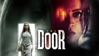 The Door 2025 1080p UPLAY WEB DL HINDI #thedoormovie #horror #cinema 