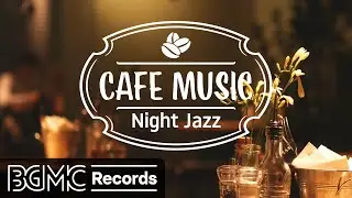 Late Night Mood Jazz - Relaxing Smooth Jazz Music