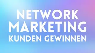 Network Marketing Kunden gewinnen 2025 🚀 Die beste Facebook Strategie #NetworkMarketing