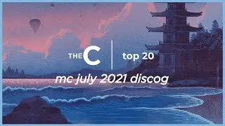 The Catalog's Top 20 Monstercat Songs Released in July 2021