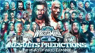 WWE Wrestlemania 40 Winner Prediction