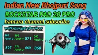 Bhojpuri Dugun Patch Editing Song Rockstar Pad 20 Pro Ka Dj Song 2022 Jakir Octapad