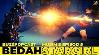STARGIRL S02E05 | Reaksi | Review | Breakdown | (SPOILERS!)