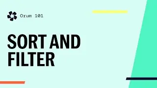 Orum 101: Sort and Filters