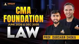 CMA Foundation | Law | Indian Contract Act | L 10 | June 2026 & Dec 2026 | Prof. Darshan Dhoka