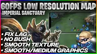 ML SCRIPT | 60FPS LOW RESOLUTION IMPERIAL MAP | LEINAD