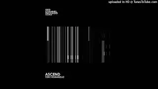 Tony Romanello - Ascend (Original Mix)