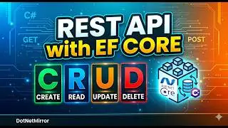 Build a Complete REST API in ASP.NET Core with EF Core (CRUD Tutorial)