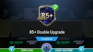 85+ Double Upgrade SBC Pack Opened! - Cheap Solution & Tips - FC 24