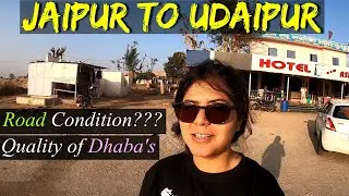 Rajasthan Road Trip | Expressway Jaipur to Udaipur |#Ep02 | Rajasthan Series | Eng Subs
