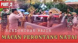 2️⃣Pemindahan Makam Pahlawan Perang Kedang 1914 || Kenduruhan Bajir